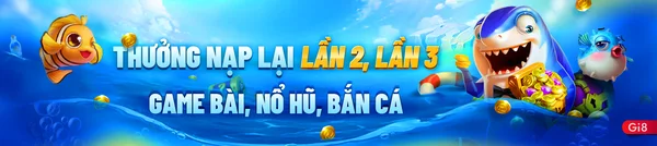 Hoàn trả 0.5% Game bắn cá - Giới thiệu tổng quan về nhà cái Gi8